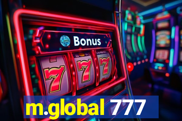 m.global 777